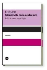 Clausewitz en los Extremos
