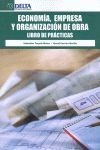 ECONOMÍA, EMPRESA Y ORGANIZACIÓN DE OBRA