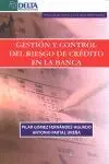 Gestión y Control del Riesgo de Crédito en la Banca