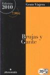 BRUJAS Y GANTE, GENTE VIAJERA