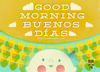 BUENOS DÍAS/GOOD MORNING