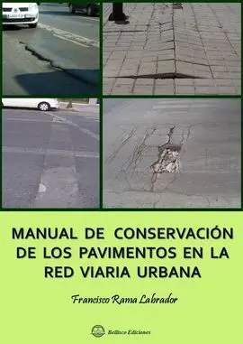 Manual de Conservación de los Pavimentos en la Red Viaria Urbana