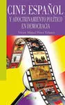 Cine Español y Adoctrinamiento Político en Democra