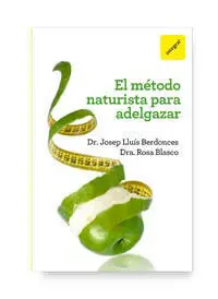 El Método Naturista para Adelgazar