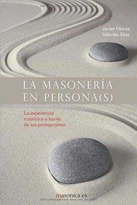 LA MASONERÍA EN PERSONA(S)