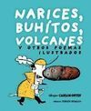 NARICES, BUHITOS, VOLCANES (Y OTROS POEMAS)