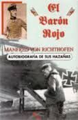 EL BARÓN ROJO, AUTOBIOGRAFÍA DE SUS HAZAÑAS