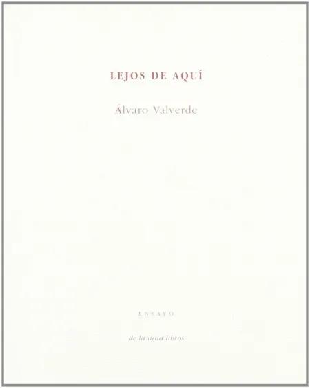 Lejos de Aquí