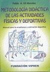 METODOLOGÍA DEPORTIVA DE LAS ACTIVIDADES FÍSICAS Y DEPORTIVAS