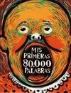 MIS PRIMERAS 80.000 PALABRAS