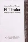 El Titular. Manual de Titulación Periodística