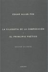 LA FILOSOFIA DE LA COMPOSICION Y EL PRINCIPIO POETICO (BILINGÜE)