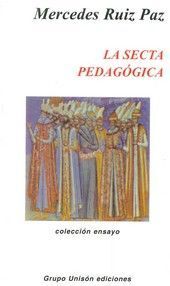 LA SECTA PEDAGÓGICA