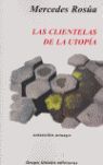 CLIENTELAS DE LA UTOPIA, LAS. (COLECCION ENSAYO)