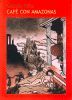CAFE CON AMAZONAS