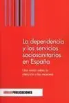 La Dependencia y los Servicios Sociosanitarios en España