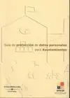 Guía de Protección de Datos Personales para Ayuntamientos