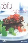 El Tofu, Cocina Saludable