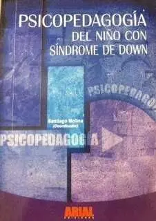 Psicopedagogía del Niño con Síndrome de Down