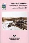 NJEDDO DEWAL, MADRE DE LA CALAMIDAD