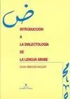 Introducción a la Dialectología de la Lengua Árabe