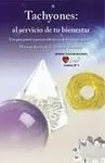 Tachyones: Al Servicio de tu Bienestar