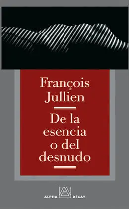 De la Esencia o del Desnudo