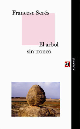 EL ÁRBOL SIN TRONCO