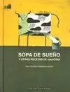Sopa de Sueños y Otras Recetas de Cocina