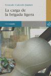 LA CARGA DE LA BRIGADA LIGERA