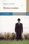 Perros Verdes