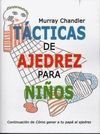 TÁCTICAS DE AJEDREZ PARA NIÑOS