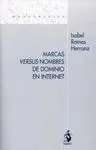 Marcas Versus Nombres de Dominio en Internet