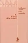 El Agente Urbanizador