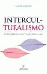 Interculturalismo entre Liberalismo y Comunitarismo
