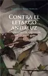 Contra el Letargo Andaluz