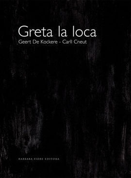 GRETA LA LOCA