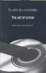 EL ARTE DE LA GUITARRA   THE ART OF GUITAR