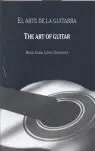 El Arte de la Guitarra The Art Of Guitar