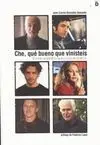 Che, qué Bueno que Vinisteis