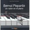 BEMOL PISPANTE. UN RATÓN EN EL PIANO