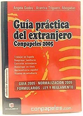 GUÍA PRÁCTICA DEL EXTRANJERO CON PAPELES, 2005