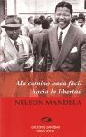UN CAMINO NADA FÁCIL HACIA LA LIBERTAD