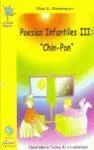 Poesias Infantiles Iii:chin-Pon