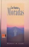 LAS SANTAS MORADAS