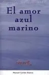 El Amor Azul Marino