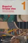 Español Lengua Viva 1. Cuaderno de Actividades