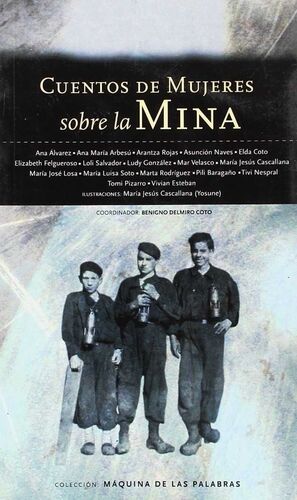 CUENTOS DE MUJERES SOBRE LA MINA