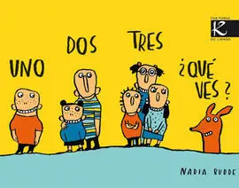 Uno, Dos, Tres, ¿Qué Ves?