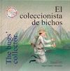 EL COLECCIONISTA DE BICHOS. THE BUGS  COLLECTOR CON CD